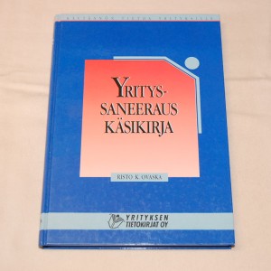Risto K. Ovaska Yrityssaneeraus Käsikirja